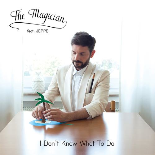 The Magician, Jeppe-I Don't Know What to Do