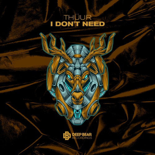 THÜUR-I Don't Need