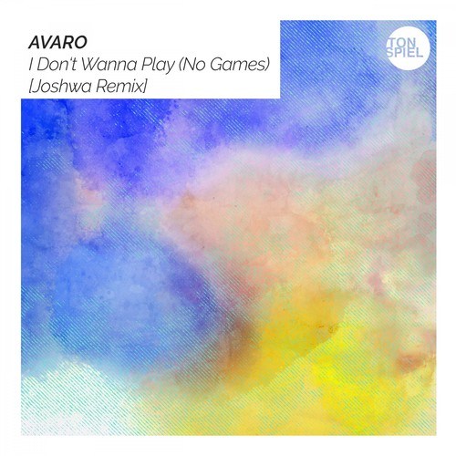 Avaro, Joshwa-I Don't Wanna Play (No Games) [Joshwa Remix]