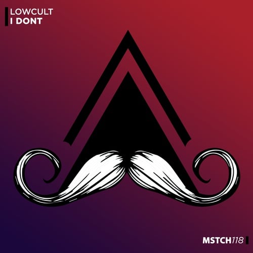 Lowcult-I Dont (Radio-Edit)