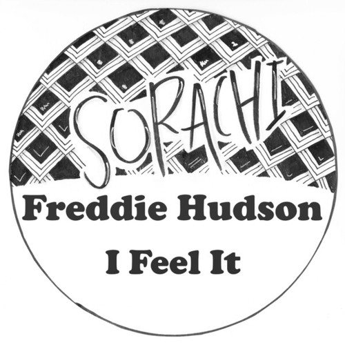 Freddie Hudson-I Feel It