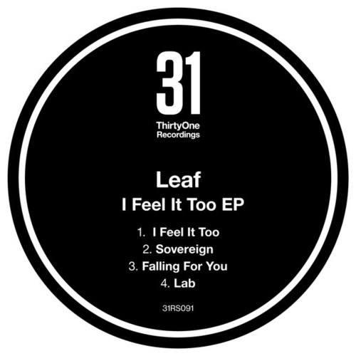 LEAF-I Feel It Too EP