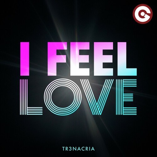 TR3NACRIA-I Feel Love