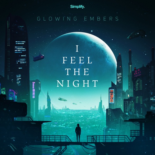 Glowing Embers-I Feel The Night