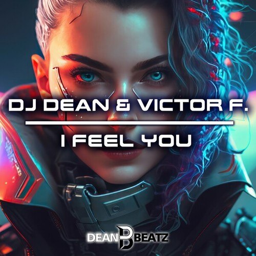 Dj Dean, Victor F.-I Feel You
