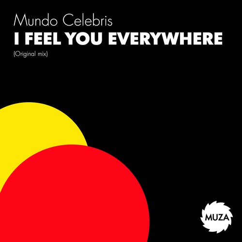 Mundo Celebris-I Feel You Everywhere