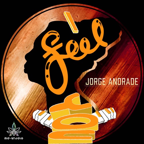 Jorge Andrade-I Feel You