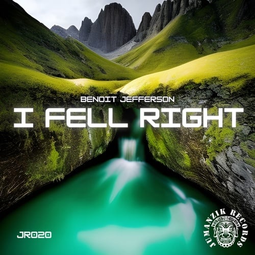 Benoit Jefferson-I Fell Right