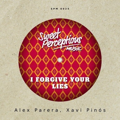 Alex Parera, Xavi Pinos-I Forgive Your Lies