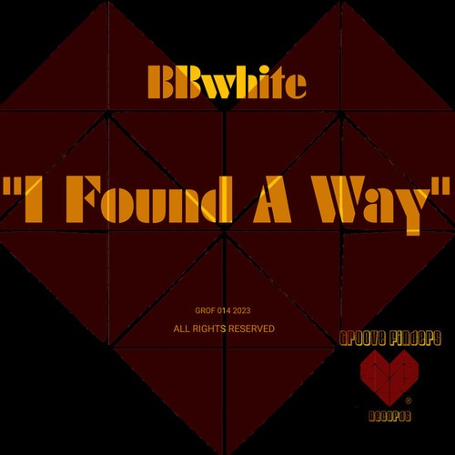 BBwhite-I Found a Way