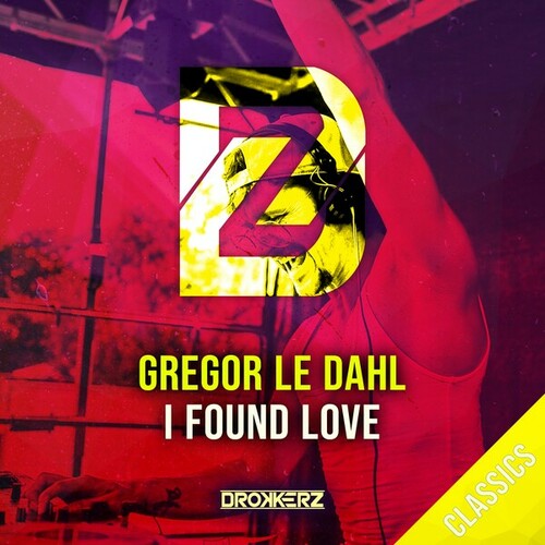 Gregor Le Dahl-I Found Love