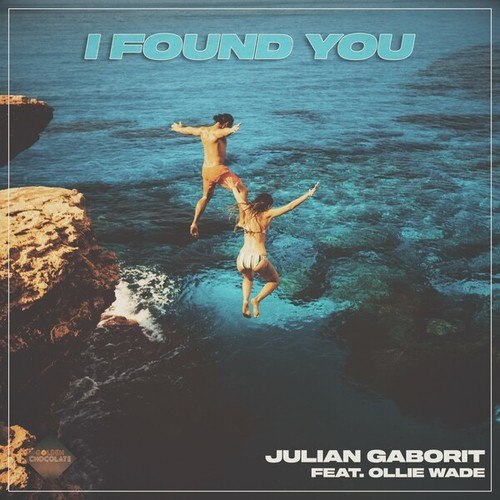 Julian Gaborit, Ollie Wade-I Found You