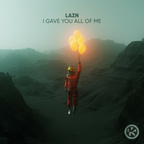 Lazn-I Gave You All of Me