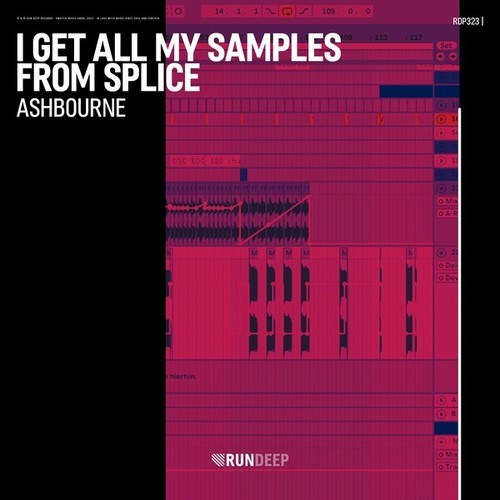 Ashbourne-I Get All My Samples from Splice