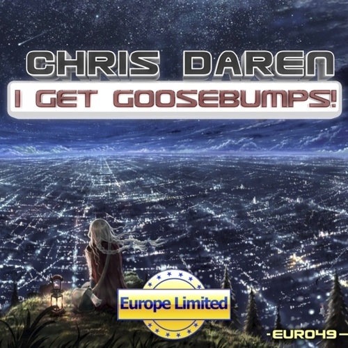 Chris Daren-I Get Goosebumps!