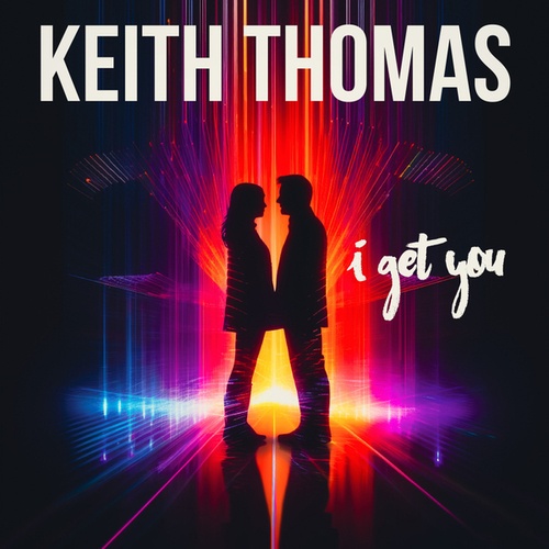 Keith Thomas-I Get You