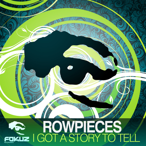 Rowpieces-I Got A Story To Tell