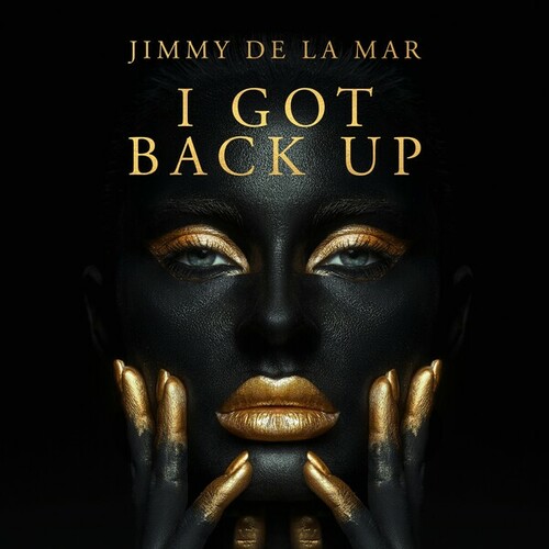 Jimmy De La Mar-I Got Back Up