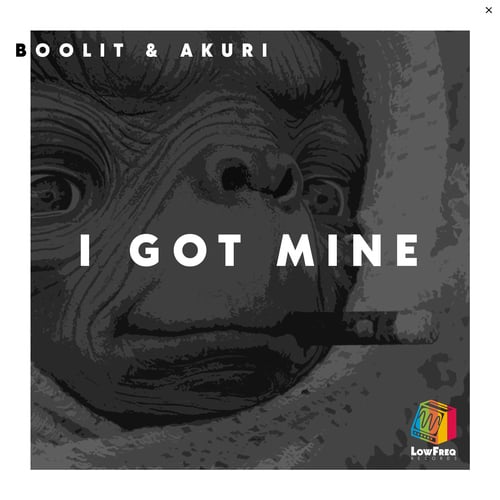 BOOLIT, AKURI-I Got Mine