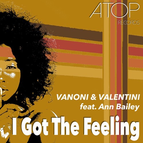 Vanoni & Valentini, Ann Bailey, T4FUN, Luca Valentini, Massimo Vanoni-I Got the Feeling