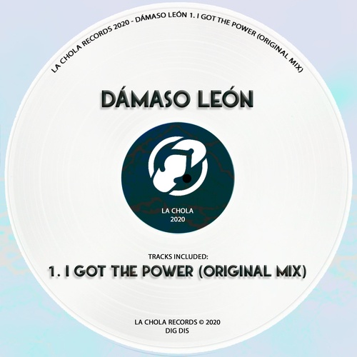 Damaso Leon-I Got the Power