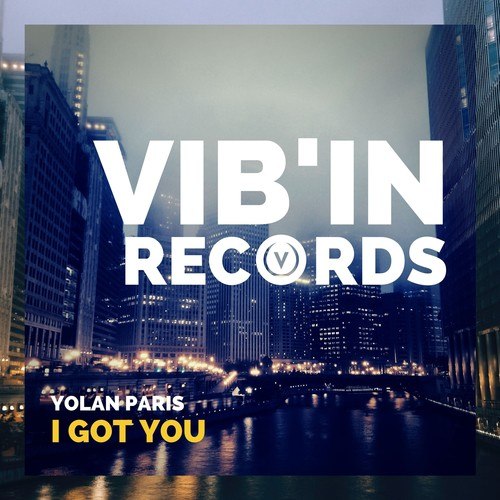 Yolan Paris-I Got You (Radio Edit)