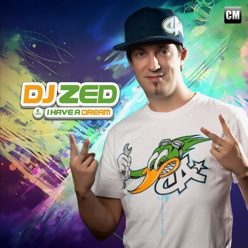 DJ Zed-I Have a Dream