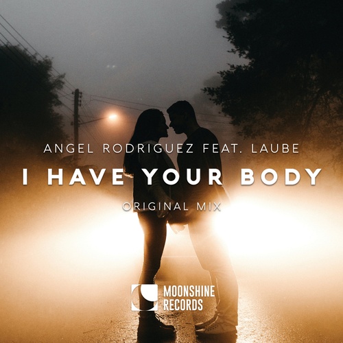 Angel Rodriguez, Laube-I Have Your Body (feat. Laube)