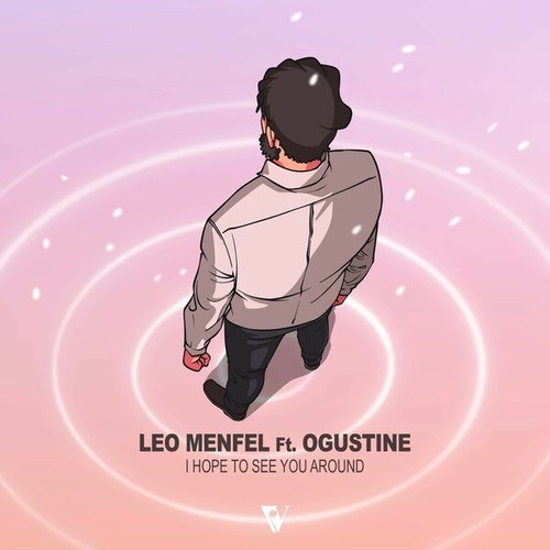 Leo Menfel, Ogustine-I Hope to See You Around