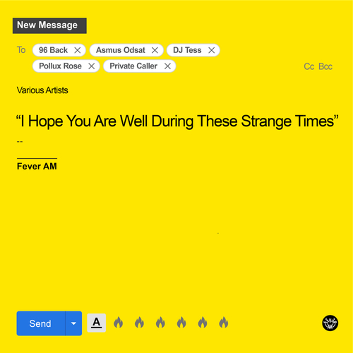 96 Back, Asmus Odsat, Giulia Tess, Pollux Rose, Petals-I Hope You Are Well During These Strange Times