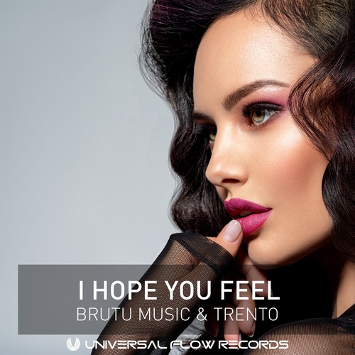 Brutu Music, TRENTO-I Hope You Feel