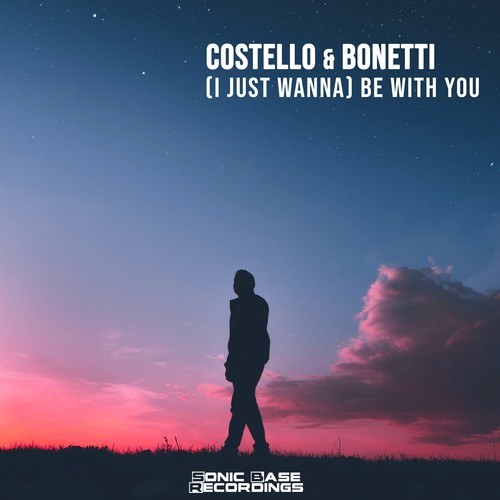 Costello & Bonetti, Shorthezz, Major Tosh-(I Just Wanna) Be with You