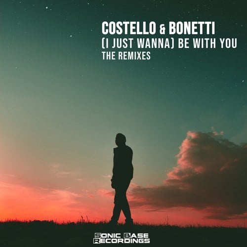 Costello & Bonetti, Michael Bounce-(I Just Wanna) Be with You [The Remixes]