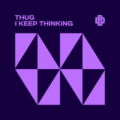 Thug-I Keep Thinking