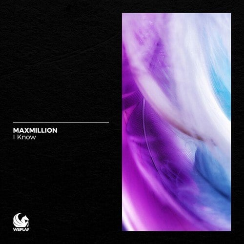 Maxmillion-I Know