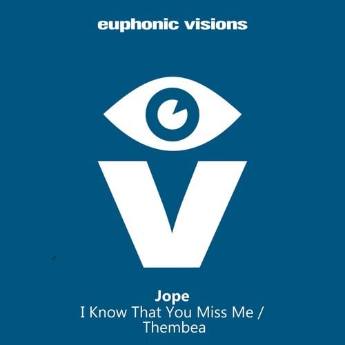 Jope-I Know That You Miss Me / Thembea