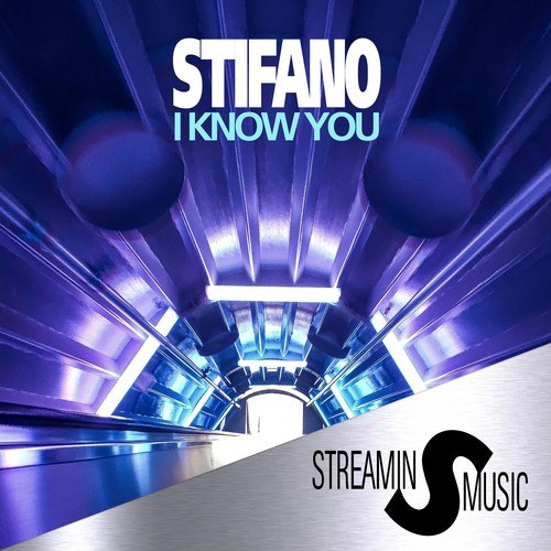 Stifano-I Know You