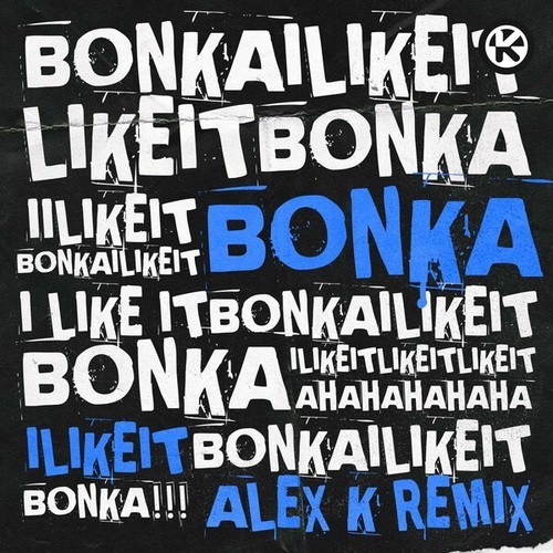 I Like It (Alex K Remix)