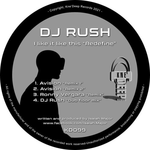 DJ Rush, Avision, Ronny Vergara-I Like it Like This 