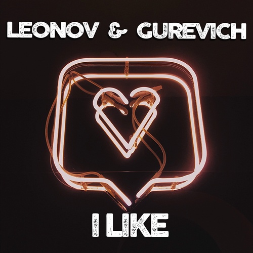 Leonov, Gurevich, Leonov & Gurevich-I Like