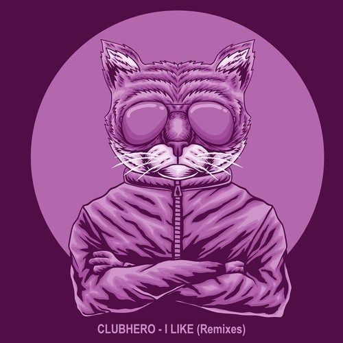 Clubhero-I Like (Remixes)