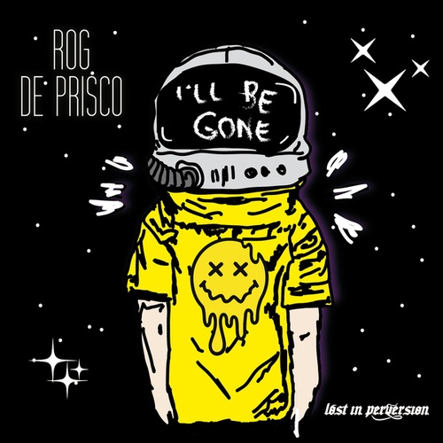 Rog De Prisco-I'll Be Gone