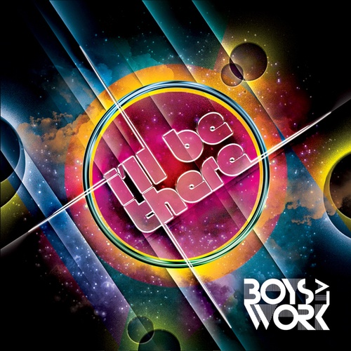 Boys At Work, Axer, Andy Tee, AM2, Mattia Ascani-I'll Be There