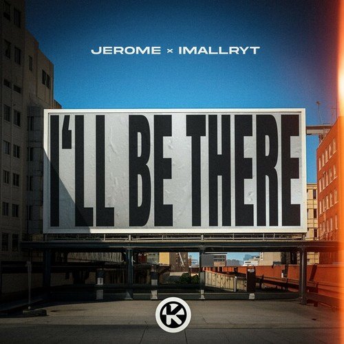 Imallryt, Jerome-I'll Be There