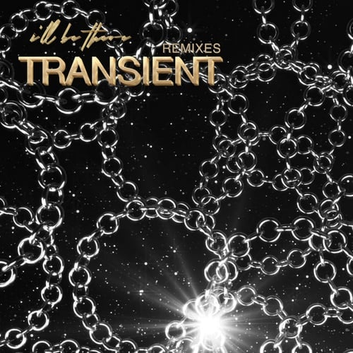 Transient, Latroit, The Archer-I'll Be There