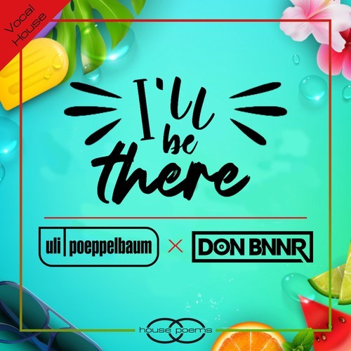 Uli Poeppelbaum, Don Bnnr-I'll Be There