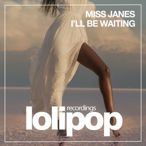 Miss Janes-I'll Be Waiting