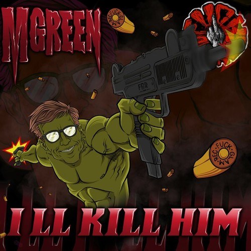 M Green-I Ll Kill Him