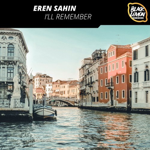 Eren Sahin-I'll Remember