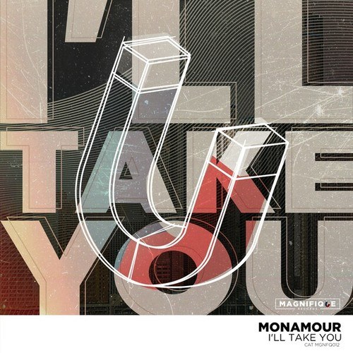 Monamour-I'll Take You (Radio Edit)